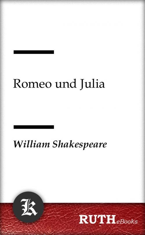Cover of the book Romeo und Julia by William Shakespeare, RUTHebooks