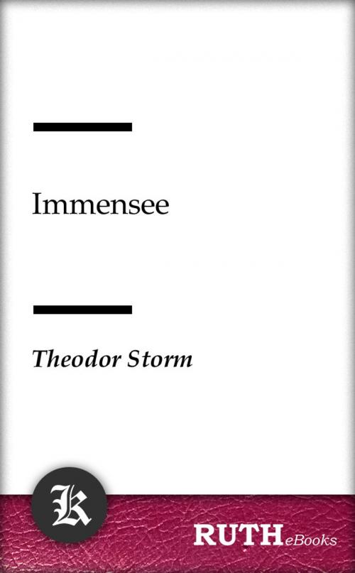 Cover of the book Immensee by Theodor Storm, RUTHebooks
