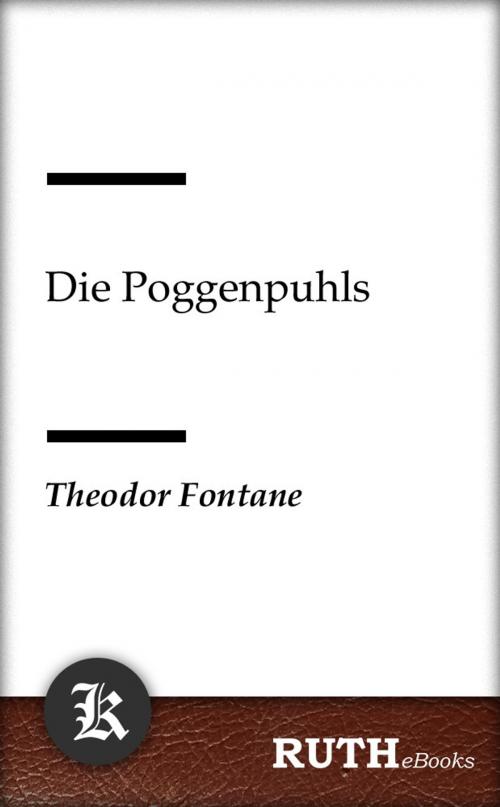Cover of the book Die Poggenpuhls by Theodor Fontane, RUTHebooks
