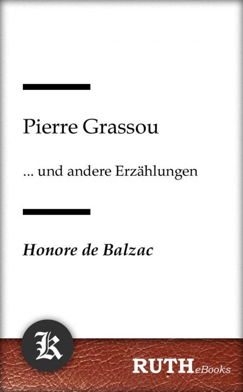 Cover of the book Pierre Grassou by Honore de Balzac, RUTHebooks
