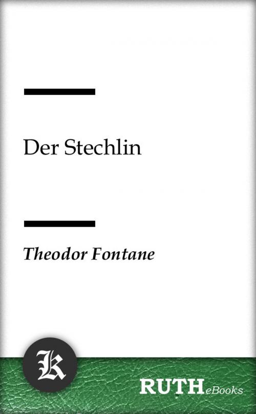 Cover of the book Der Stechlin by Theodor Fontane, RUTHebooks