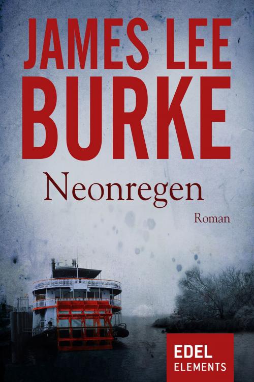 Cover of the book Neonregen by James Lee Burke, Edel Elements