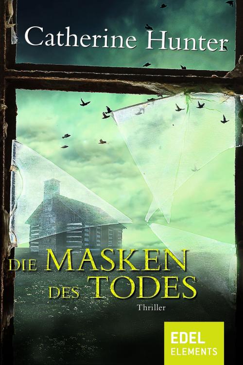 Cover of the book Die Masken des Todes by Catherine Hunter, Edel Elements