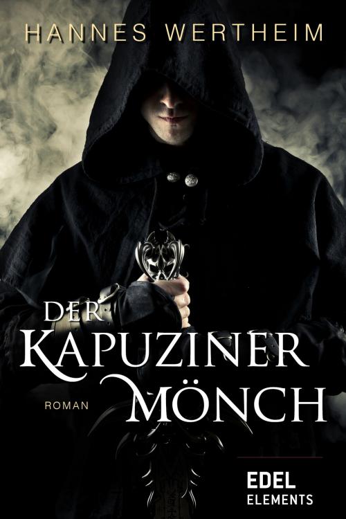 Cover of the book Der Kapuzinermönch by Hannes Wertheim, Edel Elements