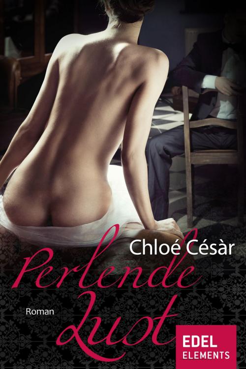 Cover of the book Perlende Lust by Chloé Césàr, Edel Elements
