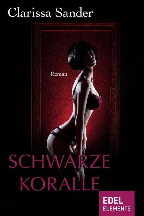 Cover of the book Schwarze Koralle by Clarissa Sander, Edel Elements