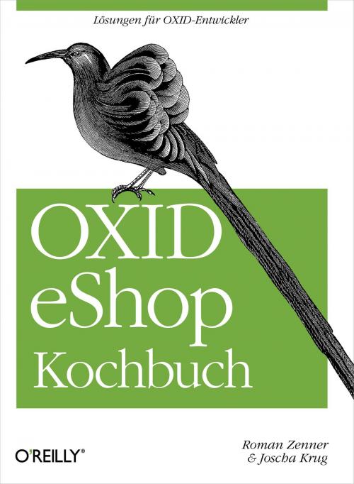 Cover of the book OXID eShop Kochbuch by Roman Zenner, Joscha Krug, O'Reilly Media