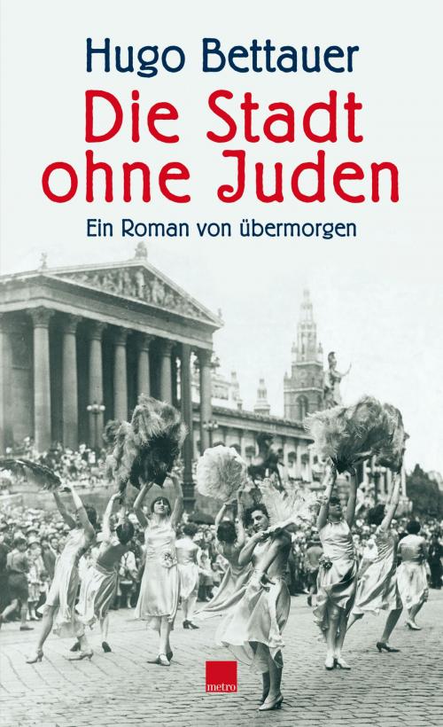 Cover of the book Die Stadt ohne Juden by Hugo Bettauer, Metroverlag