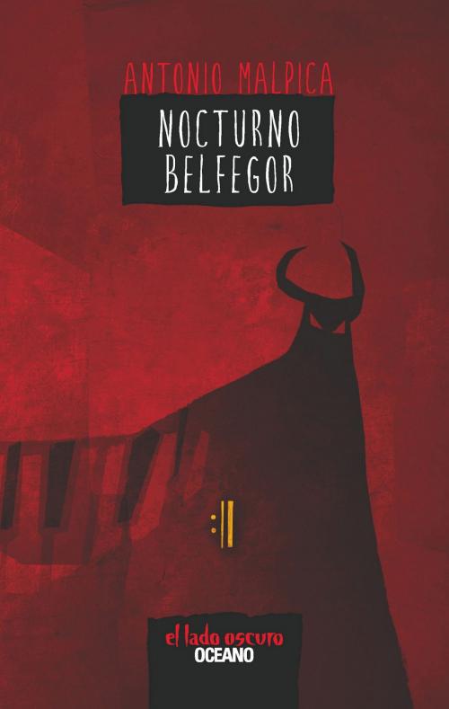 Cover of the book Nocturno Belfegor by Antonio Malpica, Océano El lado oscuro