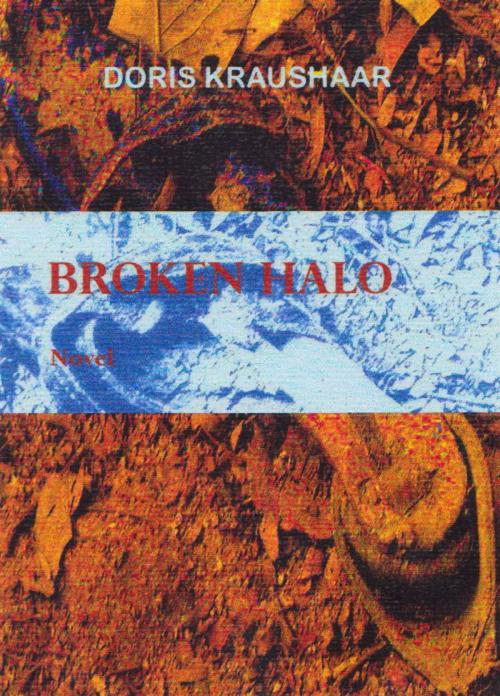 Cover of the book Broken Halo by Doris Kraushaar, booksmango