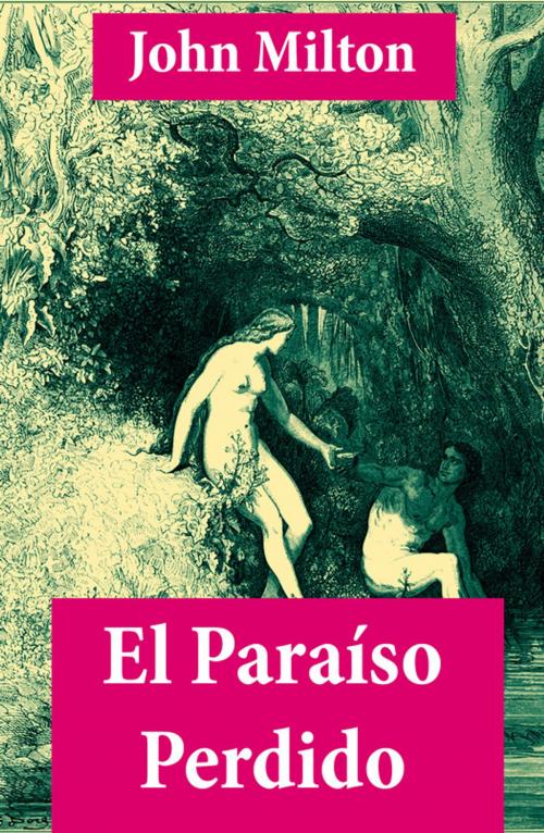 Cover of the book El Paraíso Perdido (texto completo, con índice activo) by John Milton, e-artnow