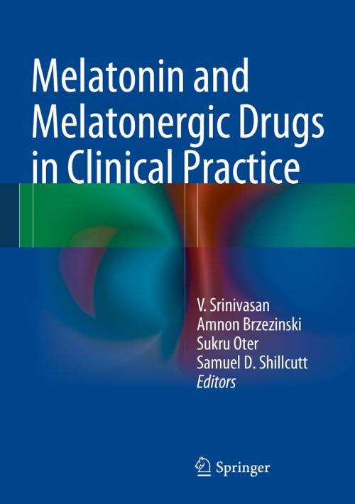 Cover of the book Melatonin and Melatonergic Drugs in Clinical Practice by , Springer India