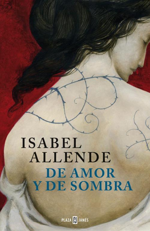 Cover of the book De amor y de sombra by Isabel Allende, Penguin Random House Grupo Editorial España