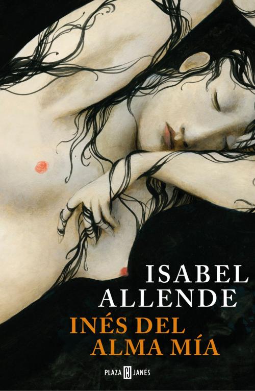 Cover of the book Inés del alma mía by Isabel Allende, Penguin Random House Grupo Editorial España