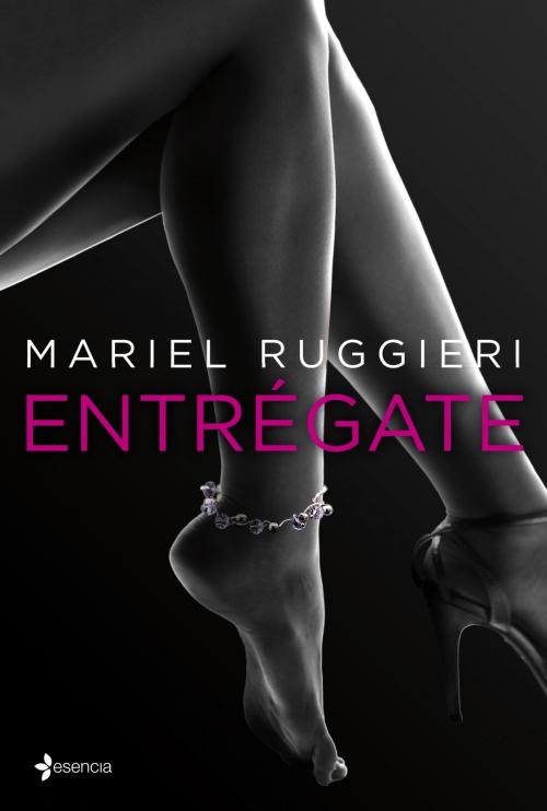 Cover of the book Entrégate by Mariel Ruggieri, Grupo Planeta