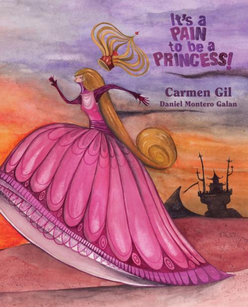 Cover of the book It's a Pain to Be a Princess! by Carmen Gil, Cuento de Luz