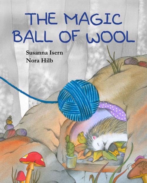 Cover of the book The Magic Ball of Wool by Susanna Isern, Cuento de Luz