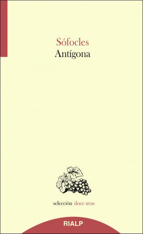 Cover of the book Antígona by Sófocles, Ediciones Rialp