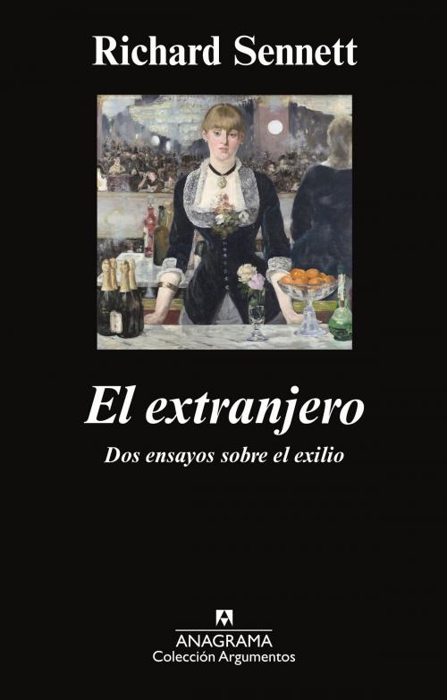 Cover of the book El extranjero by Richard Sennett, Editorial Anagrama