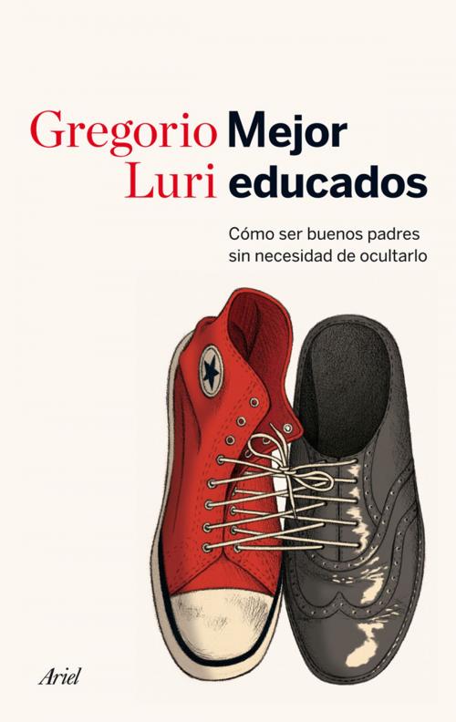Cover of the book Mejor educados by Gregorio Luri, Grupo Planeta