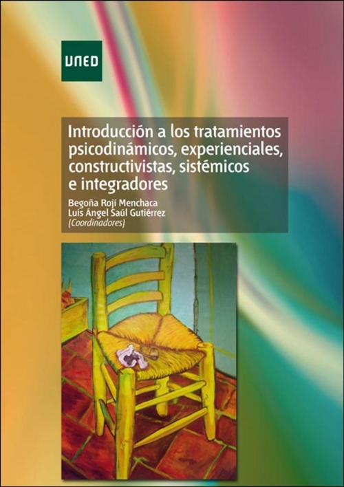 Cover of the book Introducción a los Tratamientos Psicodinámicos, Experienciales, Constructivistas, Sistémicos e Integradores by VV.AA., UNED