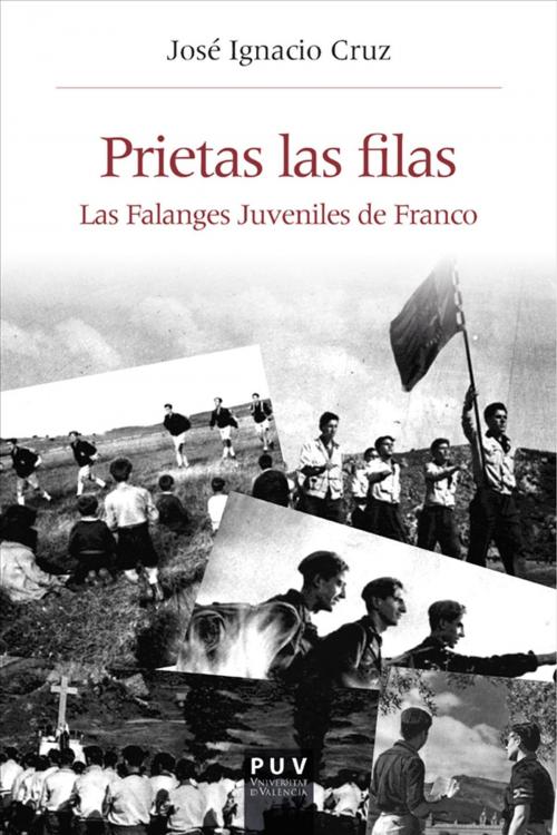 Cover of the book Prietas las filas by José Ignacio Cruz, U. Valencia