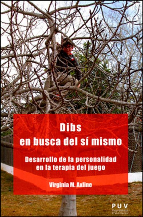 Cover of the book Dibs en busca del sí mismo by Virginia M. Axline, U. Valencia