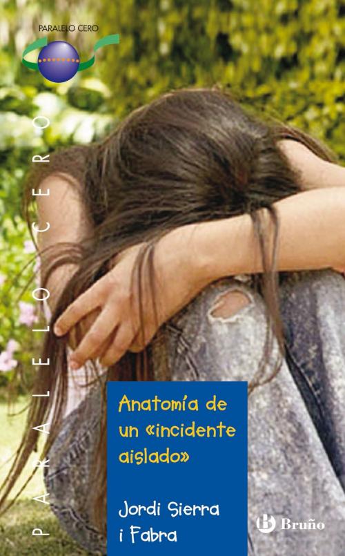 Cover of the book Anatomía de un "incidente aislado" (ebook) by Jordi Sierra i Fabra, Editorial Bruño