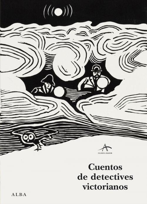 Cover of the book Cuentos de detectives victorianos by Varios Autores, Alba Editorial