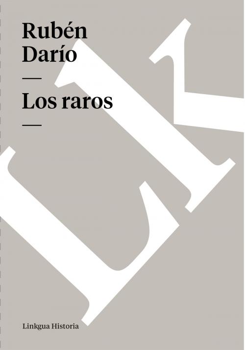 Cover of the book raros by Rubén Darío, Linkgua