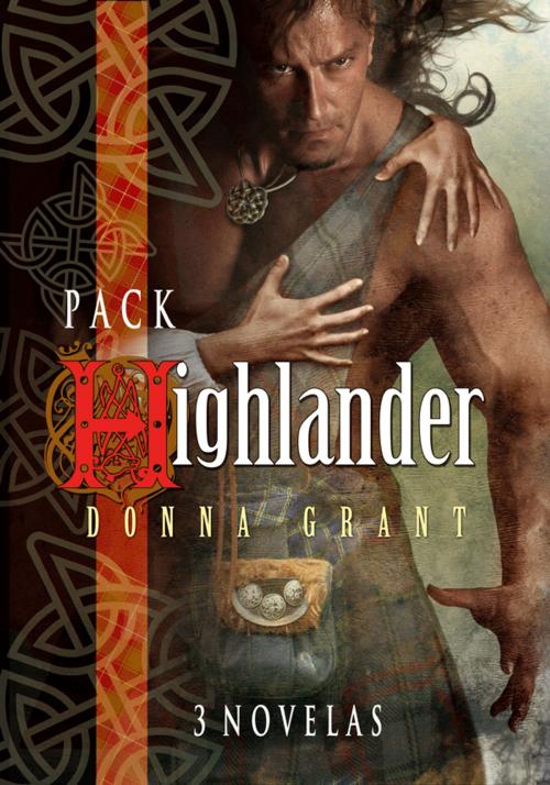 Cover of the book Pack "Highlander" I by Donna Grant, La factoría de ideas
