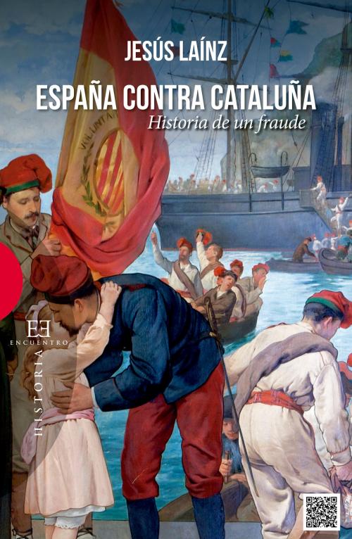 Cover of the book España contra Cataluña by Jesús Laínz, Ediciones Encuentro
