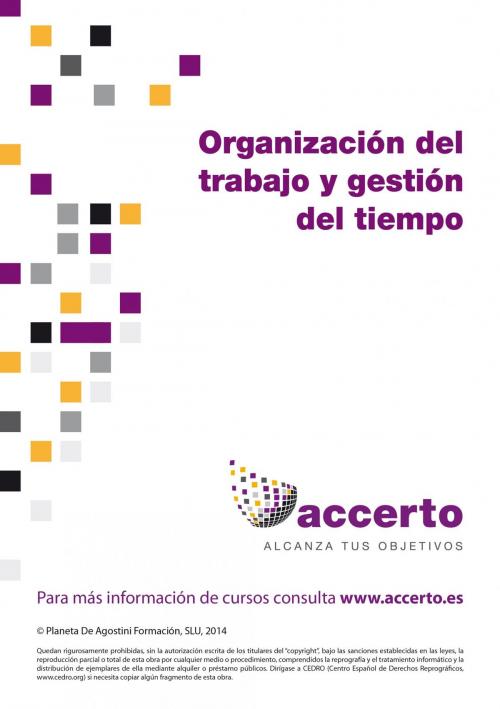 Cover of the book Organización del trabajo y gestión del tiempo by Accerto, Grupo Planeta