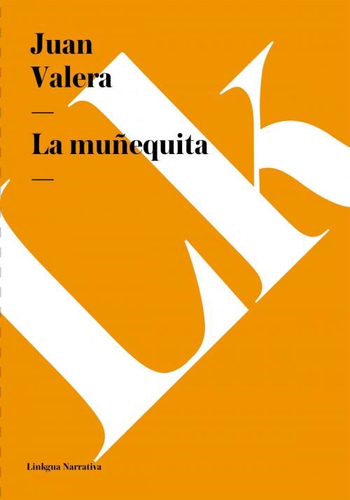 Cover of the book muñequita by Juan Valera, Linkgua