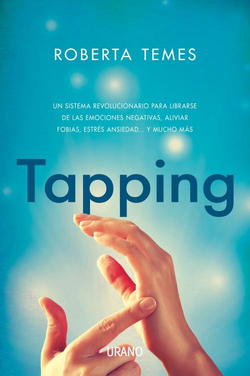 Cover of the book Tapping by Roberta Temes, Urano