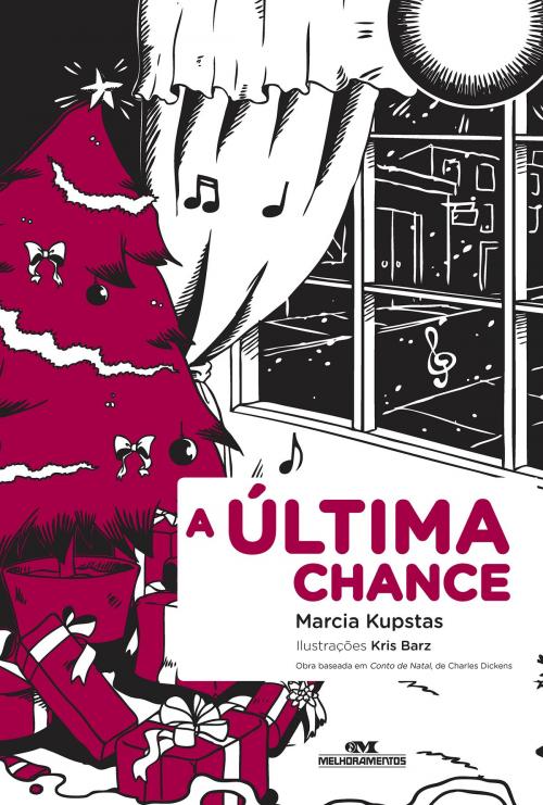 Cover of the book A Última Chance by Marcia Kupstas, Editora Melhoramentos