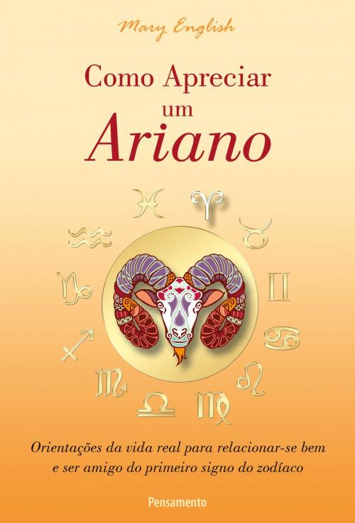 Cover of the book Como Apreciar um Ariano by Mary English, Editora Pensamento