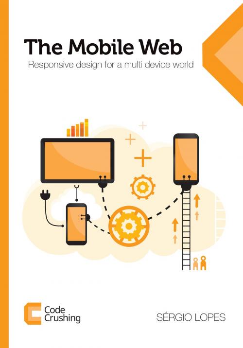 Cover of the book The Mobile Web by Sergio Lopes, Casa do Código