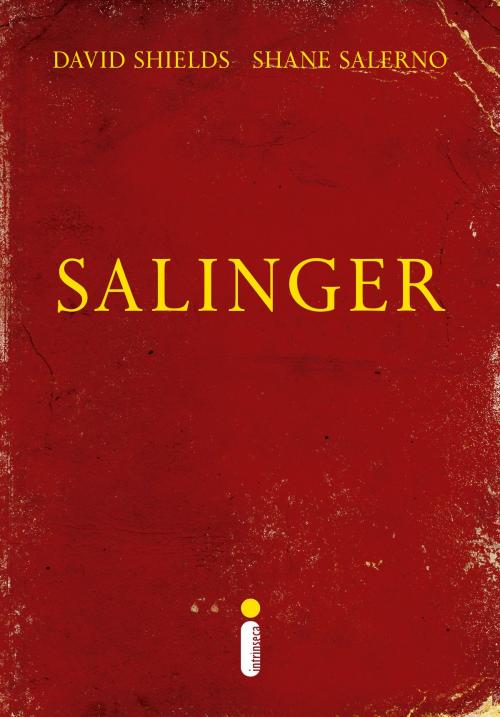 Cover of the book Salinger by David Shields, Shane Salerno, Intrínseca
