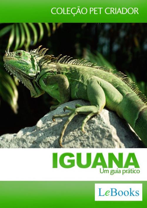 Cover of the book Iguana by , Lebooks Editora