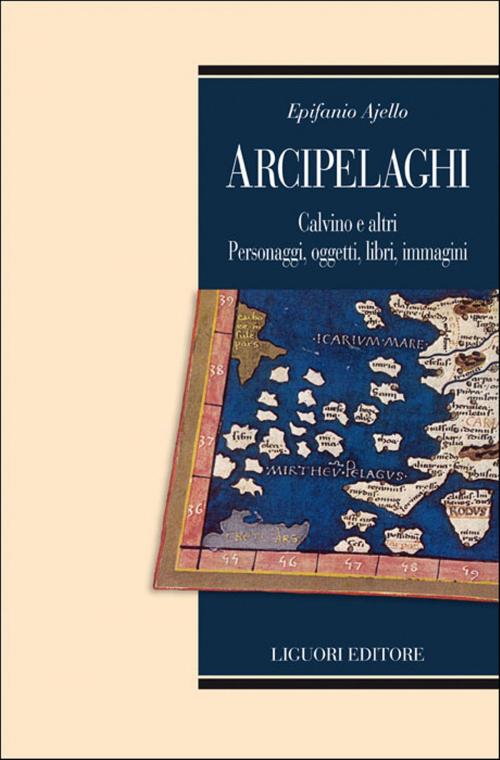 Cover of the book Arcipelaghi by Epifanio Ajello, Liguori Editore