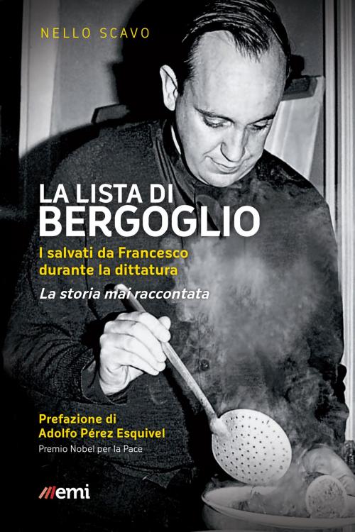 Cover of the book Lista di Bergoglio by Nello Scavo, Adolfo Pérez Esquivel, EMI