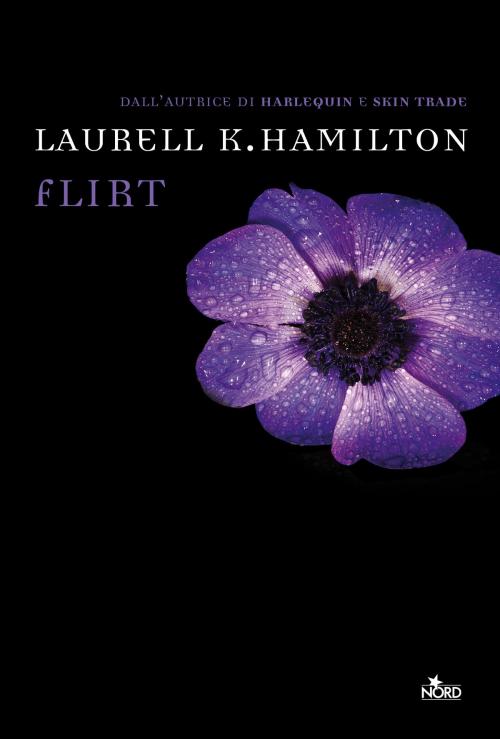 Cover of the book Flirt by Laurell K. Hamilton, Casa Editrice Nord