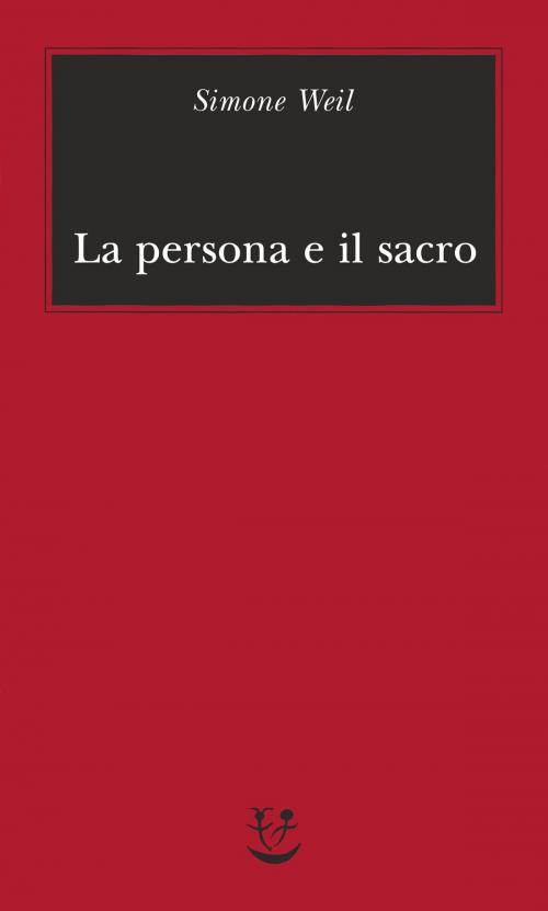 Cover of the book La persona e il sacro by Simone Weil, Adelphi