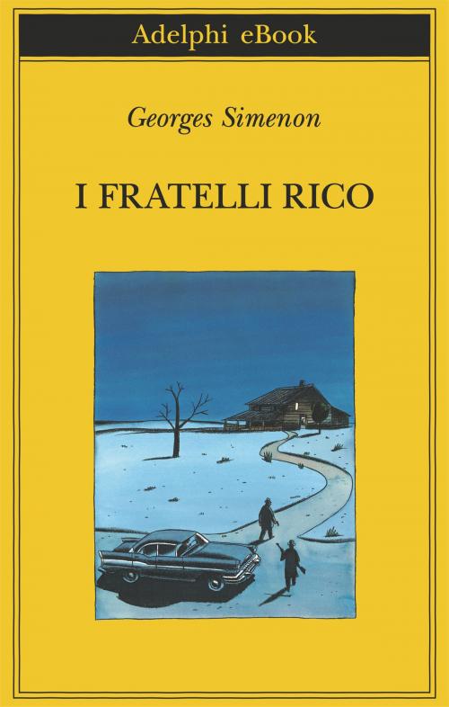 Cover of the book I fratelli Rico by Georges Simenon, Adelphi