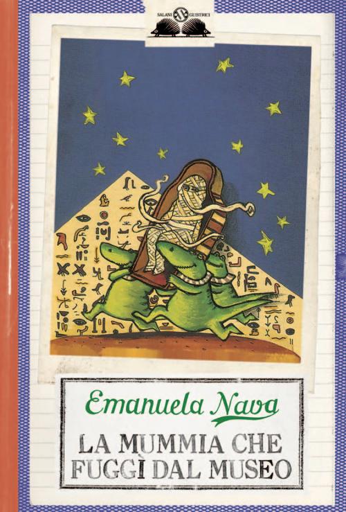 Cover of the book La mummia che fuggì dal museo by Emanuela Nava, Salani Editore