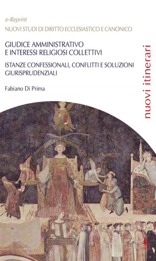 Cover of the book Giudice amministrativo e interessi religiosi collettivi by Fabiano Di Prima, Libellula Edizioni
