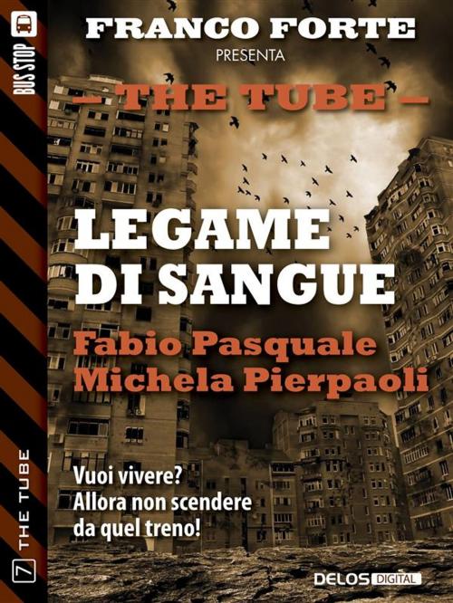 Cover of the book Legame di sangue by Fabio Pasquale, Michela Pierpaoli, Delos Digital