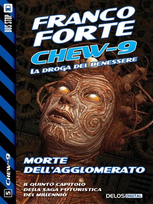 Cover of the book Morte dell'Agglomerato by Franco Forte, Delos Digital