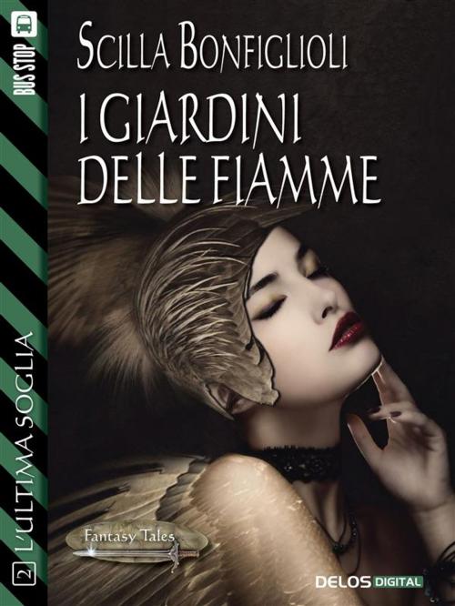 Cover of the book I giardini delle fiamme by Scilla Bonfiglioli, Delos Digital